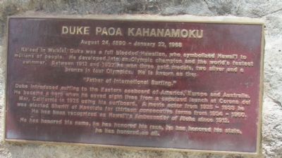 Duke Paoa Kahanamoku Marker. Click for full size. Duke Paoa Kahanamoku Marker image. Click for full size.