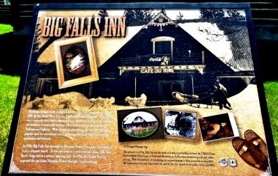 Big Falls Inn Marker. Click for full size. Big Falls Inn Marker image. Click for full size.