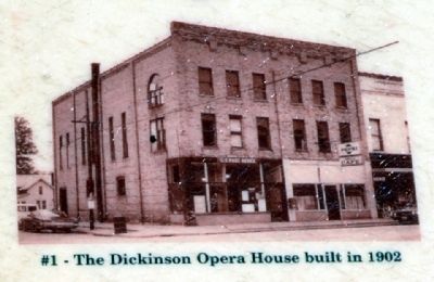 The Dickinson Opera House of Yesteryear image. Click for full size.