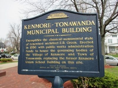 Kenmore - Tonawanda Municipal Building Marker. Click for full size. Kenmore - Tonawanda Municipal Building Marker image. Click for full size.