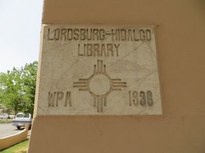 Lordsburg-Hidalgo Library corner stone. Click for full size. Lordsburg-Hidalgo Library corner stone image. Click for full size.