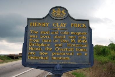 Henry Clay Frick Marker. Click for full size. Henry Clay Frick Marker image. Click for full size.