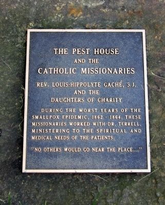 The Pest House and Catholic Missionaries image. Click for full size.