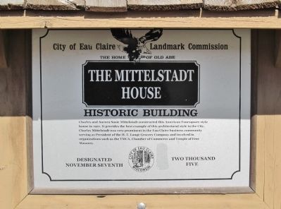 The Mittelstadt House Marker. Click for full size. The Mittelstadt House Marker image. Click for full size.