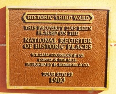 William Grossman & Co. Coffee and Tea Mill Marker. Click for full size. William Grossman & Co. Coffee and Tea Mill Marker image. Click for full size.