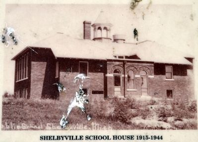 Shelbyville School House 1915-1944 image. Click for full size.