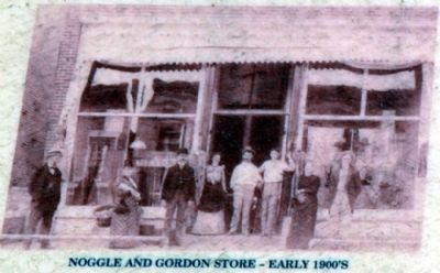 Noggle and Gordon Store in Early 1900s image. Click for full size.