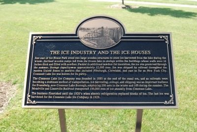 The Ice Industry and the Ice Houses Marker. Click for full size. The Ice Industry and the Ice Houses Marker image. Click for full size.