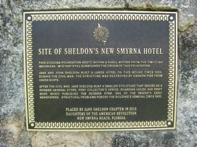 Site of Sheldon's New Smyrna Hotel Marker. Click for full size. Site of Sheldon's New Smyrna Hotel Marker image. Click for full size.