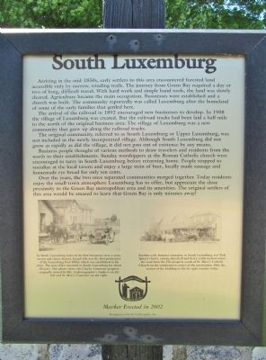 South Luxemburg Marker. Click for full size. South Luxemburg Marker image. Click for full size.