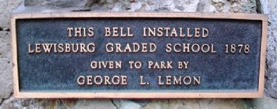 Lewisburg Graded School Bell Marker image. Click for full size.