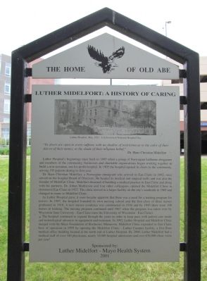 Luther Midelfort: A History of Caring Marker. Click for full size. Luther Midelfort: A History of Caring Marker image. Click for full size.