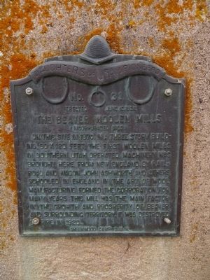 The Beaver Woolen Mills Marker. Click for full size. The Beaver Woolen Mills Marker image. Click for full size.