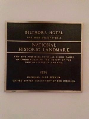 Biltmore Hotel Marker. Click for full size. Biltmore Hotel Marker image. Click for full size.