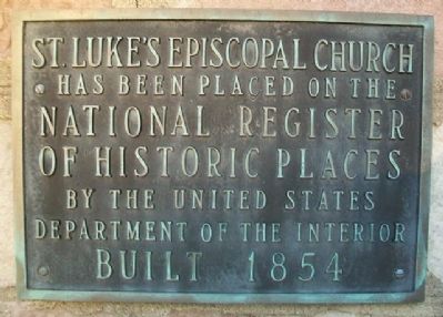 St. Luke's Episcopal Church NRHP Marker. Click for full size. St. Luke's Episcopal Church NRHP Marker image. Click for full size.