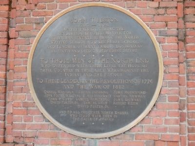 John Tileston / To Those Men of the North End Marker. Click for full size. John Tileston / To Those Men of the North End Marker image. Click for full size.