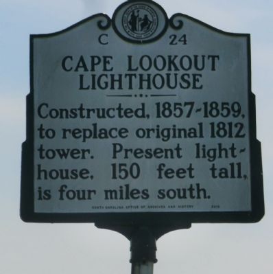 Cape Lookout Lighthouse Marker. Click for full size. Cape Lookout Lighthouse Marker image. Click for full size.
