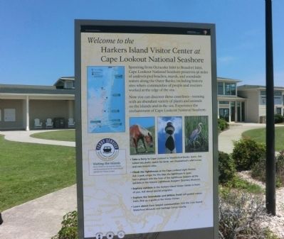 Harkers Island Visitor Center at Cape Lookout National Seashore Marker image. Click for full size.
