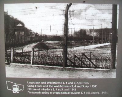 Camp Fence and the Watchtowers 3, 4 and 5, April 1945 Marker. Click for full size. Camp Fence and the Watchtowers 3, 4 and 5, April 1945 Marker image. Click for full size.