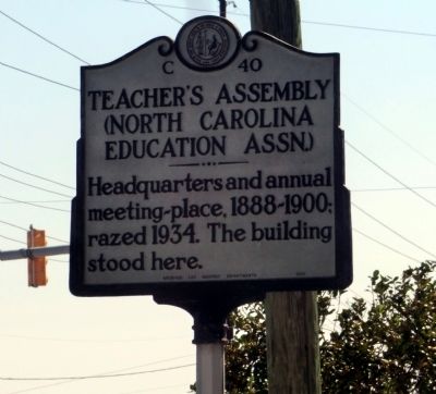 Teacher's Assembly (North Carolina Education Assn.) Marker image. Click for full size.