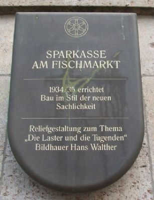 Sparkasse am Fishmarkt / Savings on Fish Market Marker. Click for full size. Sparkasse am Fishmarkt / Savings on Fish Market Marker image. Click for full size.