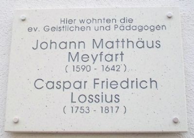Johann Matthäus Meyfart and/und Caspar Friedrich Lossius Marker. Click for full size. Johann Matthäus Meyfart and/und Caspar Friedrich Lossius Marker image. Click for full size.