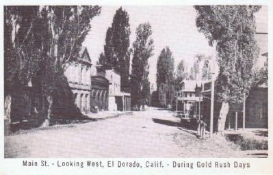 Main Street - Looking West, El Dorado, Calif.- During Gold Rush Days image. Click for full size.