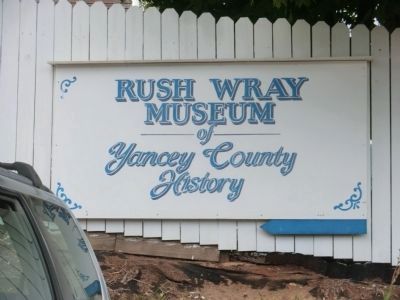 Rush Wray Museum is adjacent to the Burnsville Marker image. Click for full size.