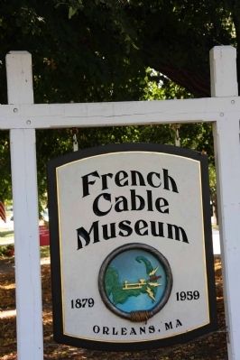French–Atlantic Cable Company Museum Sign. Click for full size. French–Atlantic Cable Company Museum Sign image. Click for full size.