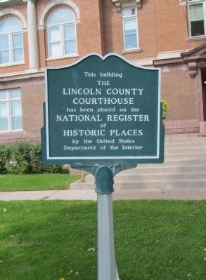 Lincoln County Courthouse <small>NRHP</small> Marker. Click for full size. Lincoln County Courthouse <small>NRHP</small> Marker image. Click for full size.