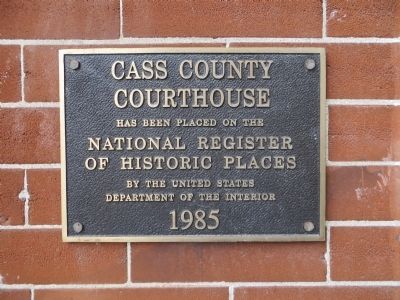 Cass County Courthouse Marker image. Click for full size.