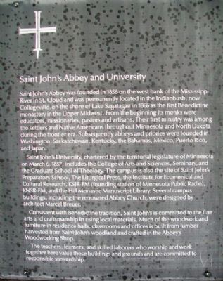 Saint John's Abbey and University Marker. Click for full size. Saint John's Abbey and University Marker image. Click for full size.