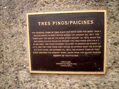 Tres Pinos/Paicines Marker. Click for full size. Tres Pinos/Paicines Marker image. Click for full size.
