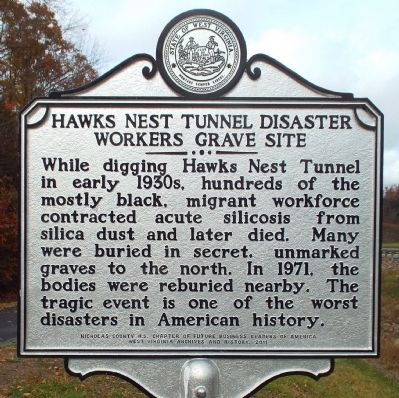 Hawks Nest Tunnel Disaster Workers Grave Site Marker. Click for full size. Hawks Nest Tunnel Disaster Workers Grave Site Marker image. Click for full size.