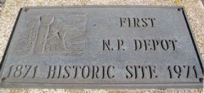 First N. P. Depot Marker. Click for full size. First N. P. Depot Marker image. Click for full size.
