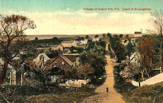 <i>Village of Grand-Pré, N.S. Land of Evangeline</i>. Click for full size. <i>Village of Grand-Pré, N.S. Land of Evangeline</i> image. Click for full size.