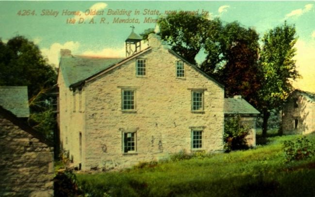 <i> Sibley Home, Oldest Building in State, Now Owned by the D.A.R., Mendota, Minn.</i> image. Click for full size.