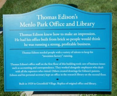 Thomas Edison’s Menlo Park Office and Library Marker. Click for more information. Thomas Edison’s Menlo Park Office and Library Marker image. Click for more information.