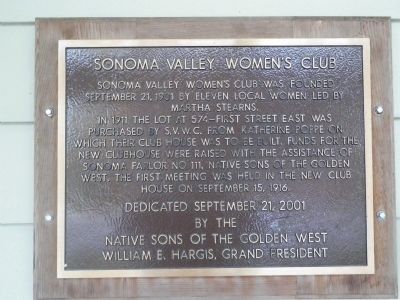 Sonoma Valley Women’s Club Marker. Click for full size. Sonoma Valley Women’s Club Marker image. Click for full size.