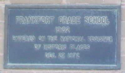 Frankfort Grade School NRHP Marker image. Click for full size.
