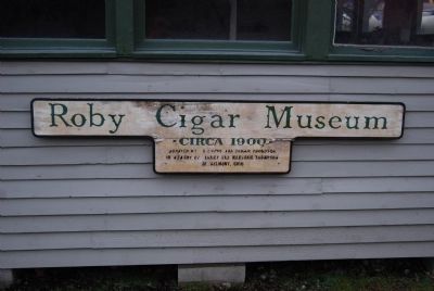 Roby Cigar Museum image. Click for full size.