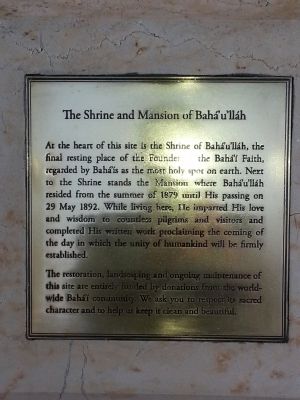 The Shrine and Mansion of Bahá'u'lláh Marker image. Click for full size.
