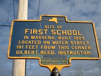 Site of First School in Massena Marker. Click for full size. Site of First School in Massena Marker image. Click for full size.