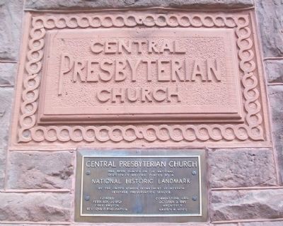 Central Presbyterian Church NRHP Marker. Click for full size. Central Presbyterian Church NRHP Marker image. Click for full size.