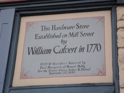 William Calvert’s Hardware Store Marker. Click for full size. William Calvert’s Hardware Store Marker image. Click for full size.