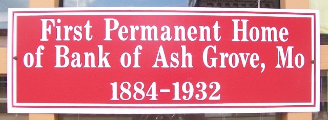 First Permanent Home of Bank of Ash Grove, Mo Marker