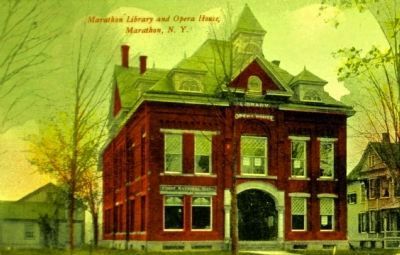 <i>Marathon Library and Opera House, Marathon, N.Y.</i>. Click for full size. <i>Marathon Library and Opera House, Marathon, N.Y.</i> image. Click for full size.