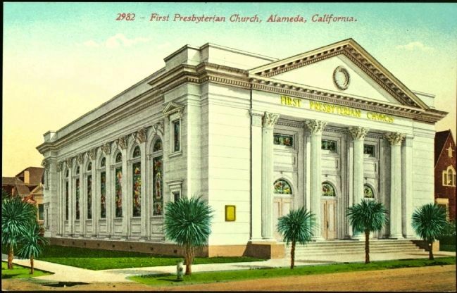 <i>First Presbyterian Church, Alameda, California.</i>. Click for full size. <i>First Presbyterian Church, Alameda, California.</i> image. Click for full size.