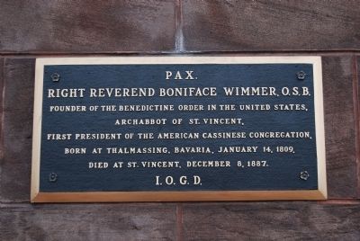 Right Reverend Boniface Wimmer, O.S.B. Marker. Click for full size. Right Reverend Boniface Wimmer, O.S.B. Marker image. Click for full size.