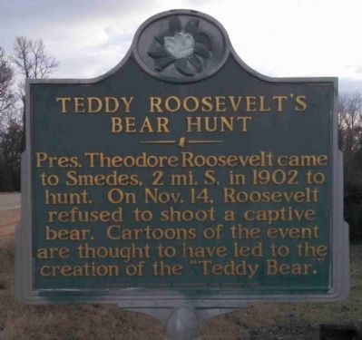Teddy Roosevelt's Bear Hunt Marker image. Click for full size.